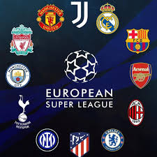 The Impact of the European Super League on Football: A Controversial Proposal